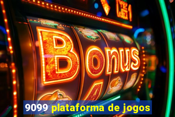 9099 plataforma de jogos